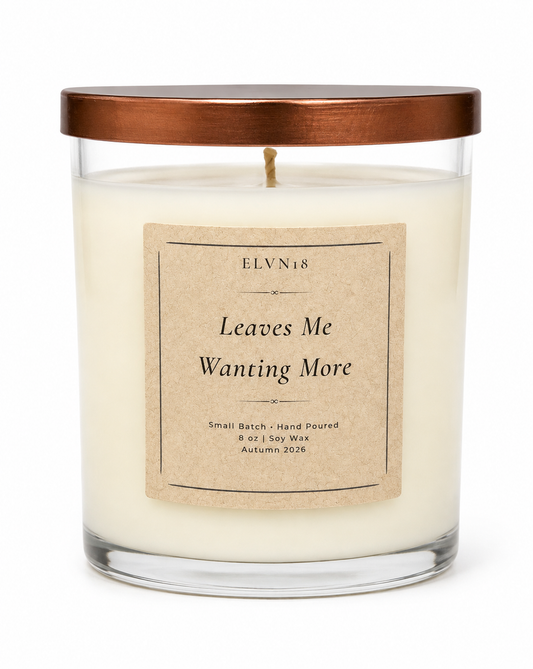 Leaves me Wanting More